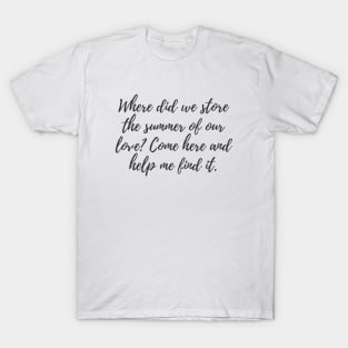 The Summer of Our Love T-Shirt